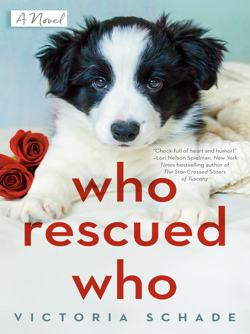 Title details for Who Rescued Who by Victoria Schade - Available